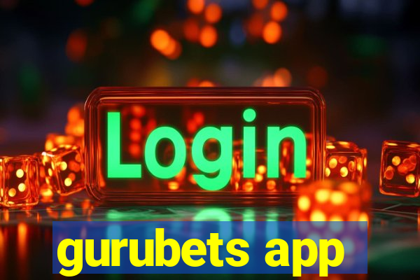 gurubets app